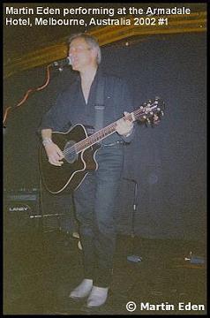 Martin Eden at the Armadale Hotel, Melbourne, Australia 2002 #1