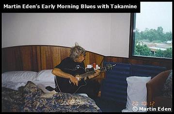 Martin Eden's Early Morning Blues with Takamine